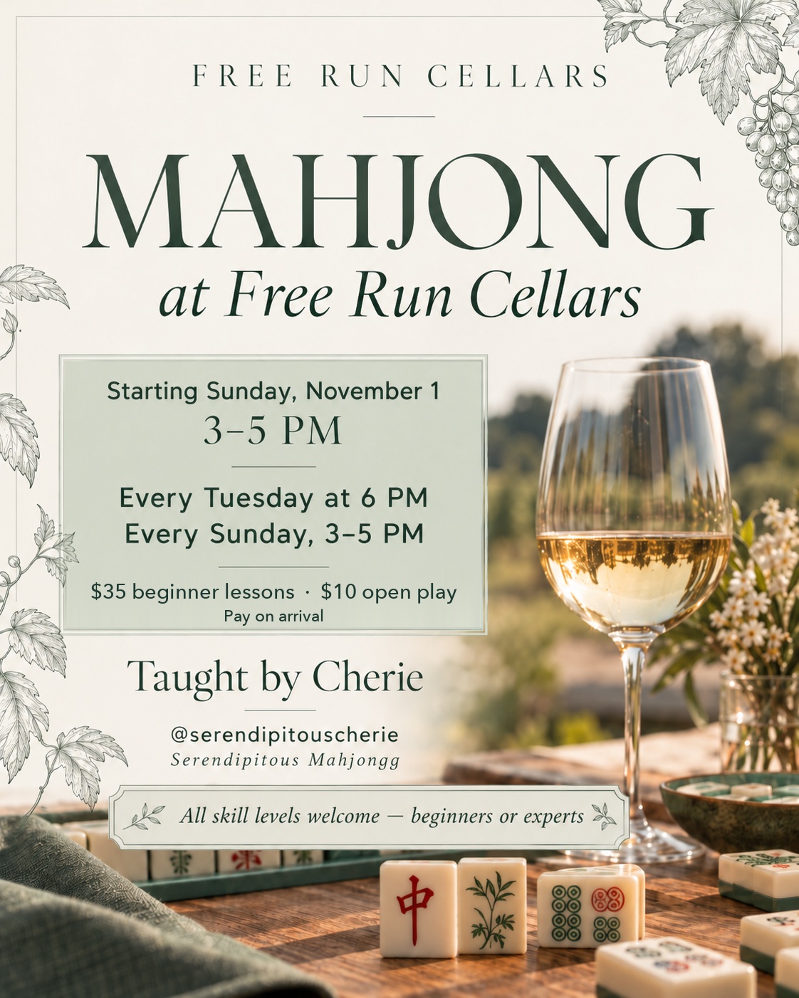 Mahjong at Free Run Cellars flier: starting Sunday, November 1, 3–5 PM; every Tuesday at 6 PM and every Sunday 3–5 PM; $35 beginner lessons, $10 open play, pay on arrival; taught by Cherie of Serendipitous Mahjongg; all skill levels welcome